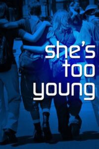 Oglądaj film She’s Too Young PL