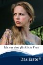 Oglądaj film Ich war eine glückliche Frau PL