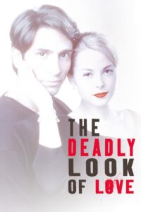 Oglądaj film The Deadly Look of Love PL