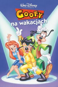 Goofy na wakacjach Oglądaj za darmo PL