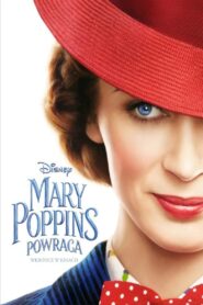 Mary Poppins powraca Oglądaj za darmo PL