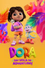 Dora: Say Hola to Adventure! Oglądaj za darmo PL