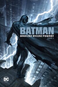 Batman: Mroczny Rycerz – Powrót: Część 1 Oglądaj PL