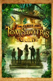 The Quest for Tom Sawyer’s Gold CDA PL