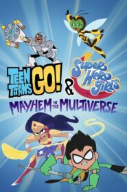 Młodzi Tytani: Akcja! i DC Super Hero Girls – Chaos w multiwersum CDA PL