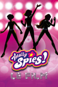 Totally Spies! Le film LEKTOR PL