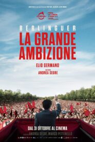 Berlinguer. La grande ambizione CDA PL