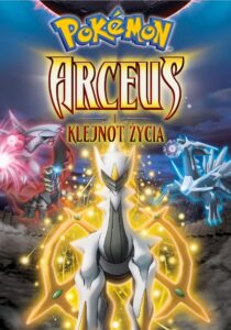 Pokémon: Arceus i Klejnot Życia CDA PL