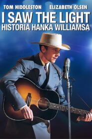 I Saw The Light. Historia Hanka Williamsa LEKTOR PL