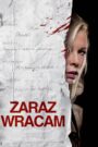 Zaraz wracam CDA PL