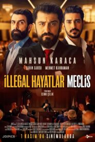 İllegal Hayatlar: Meclis CDA PL