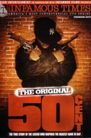 The Infamous Times, Volume I: The Original 50 Cent CDA PL