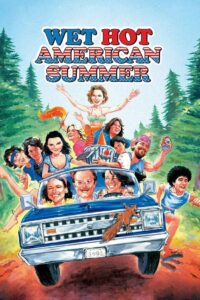 Wet Hot American Summer CDA PL