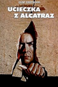 Ucieczka z Alcatraz LEKTOR PL