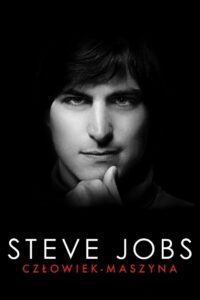 Steve Jobs: Człowiek-maszyna LEKTOR PL