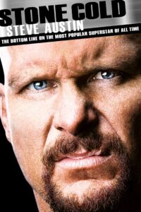 Stone Cold Steve Austin: The Bottom Line on the Most Popular Superstar of All Time CDA PL