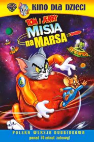 Tom i Jerry: Misja na Marsa CDA PL