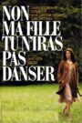 Non Ma Fille, Tu N’iras Pas Danser LEKTOR PL