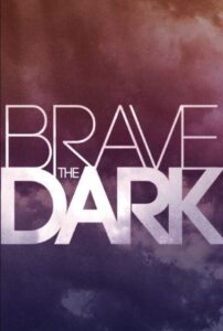 Brave the Dark CDA PL