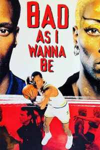 Bad As I Wanna Be: The Dennis Rodman Story CDA PL