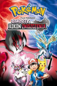 Pokémon: Diancie i Kokon Zniszczenia CDA PL