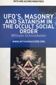 UFOs Masonry and Satanism in the Occult Social Order CDA PL