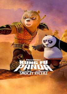 Kung Fu Panda: Smoczy rycerz CDA PL