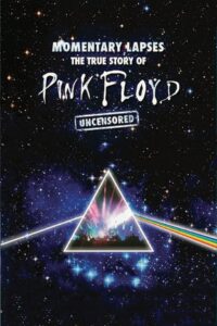 Pink Floyd: Momentary Lapses – The True Story of Pink Floyd CDA PL