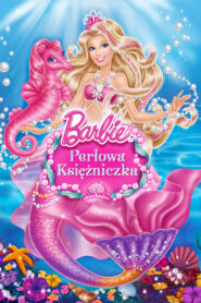 Barbie: Perłowa księżniczka CDA PL