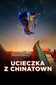 Ucieczka z Chinatown CDA PL