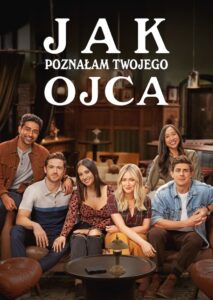 Jak poznałam twojego ojca CDA PL