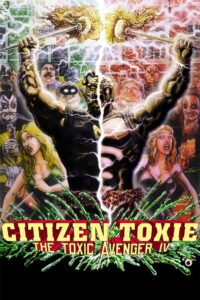 Citizen Toxie: The Toxic Avenger IV CDA PL