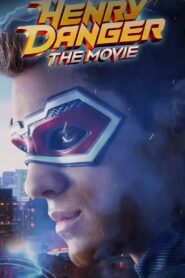 Henry Danger: The Movie CDA PL