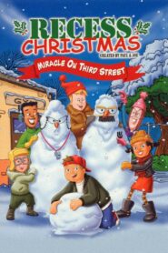 Recess Christmas: Miracle On Third Street CDA PL