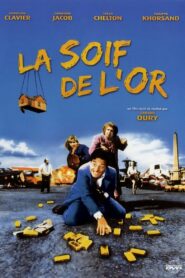 La Soif de l’or CDA PL