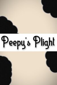 Peepy’s Plight CDA PL