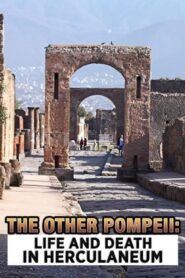 The Other Pompeii: Life and Death in Herculaneum CDA PL